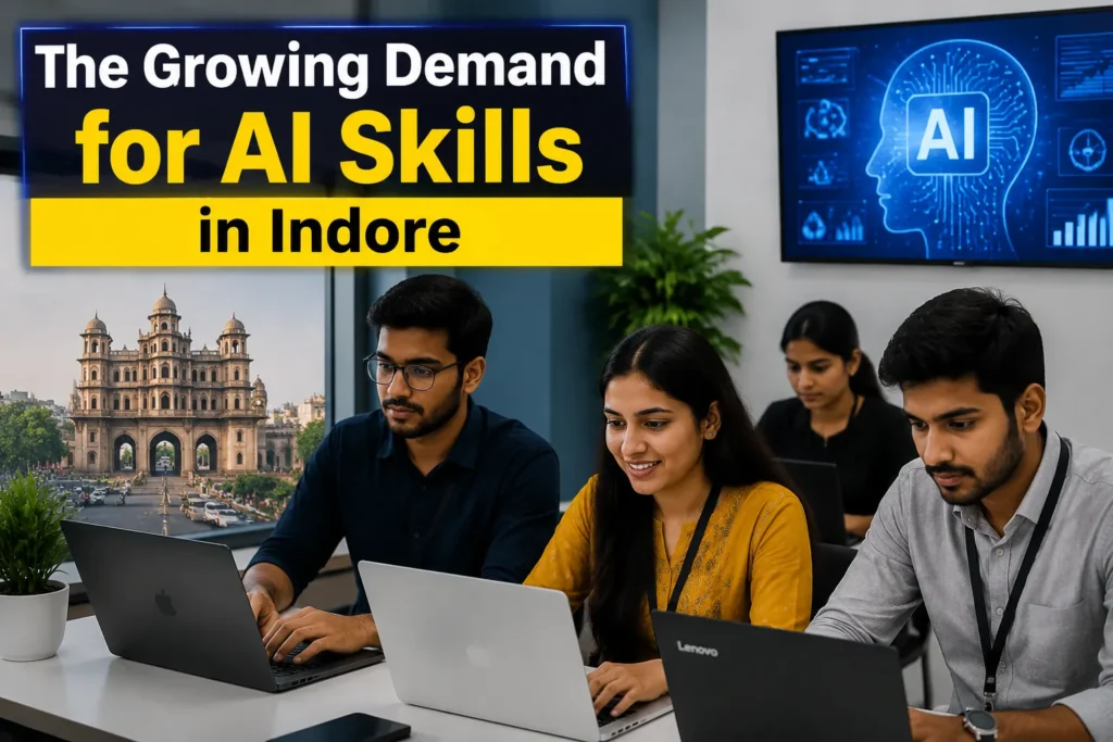 Students learning AI Skills in Indore through hands-on training, internships, certification programs, and job-oriented digital marketing courses.