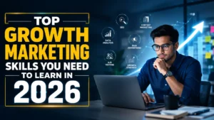 Read more about the article Top Growth Marketing Skills You Need to Learn in 2026