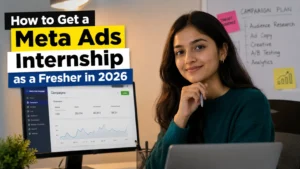 Read more about the article How to Get a Meta Ads Internship as a Fresher in 2026