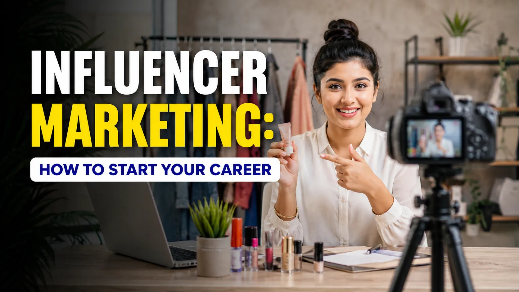 You are currently viewing Influencer Marketing: How to Start Your Career